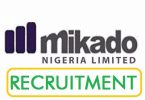 Mikado-Nigeria-Limited-jobs and recruitment