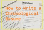 How to Write a Chronological Resume