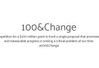 MacArthur Foundation 100&Change Grant Competition