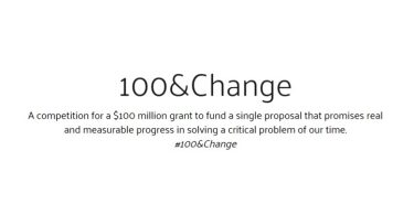 MacArthur Foundation 100&Change Grant Competition