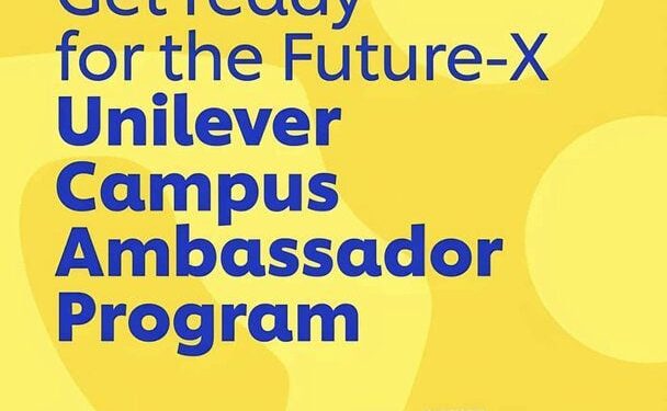 Unilever Nigeria’s Future-X Unilever Campus Ambassadors Program for ...