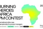 Burning Heroes Africa Product Managers Contest