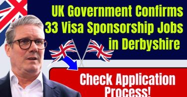 UK Government Announces 33 Permanent Visa Sponsorship Jobs in Derbyshire