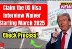 Eligibility Criteria to Claim US Visa Interview Waiver Starting March 2025 Onwards