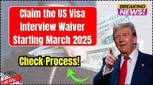 Eligibility Criteria to Claim US Visa Interview Waiver Starting March 2025 Onwards