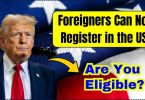 USA Has Started Registering of Foreigners Starting February 25, 2025